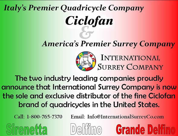 Sirenetta, Delfino, Grande Delfino, Ciclofan Surrey Quadricycle United States Distributor